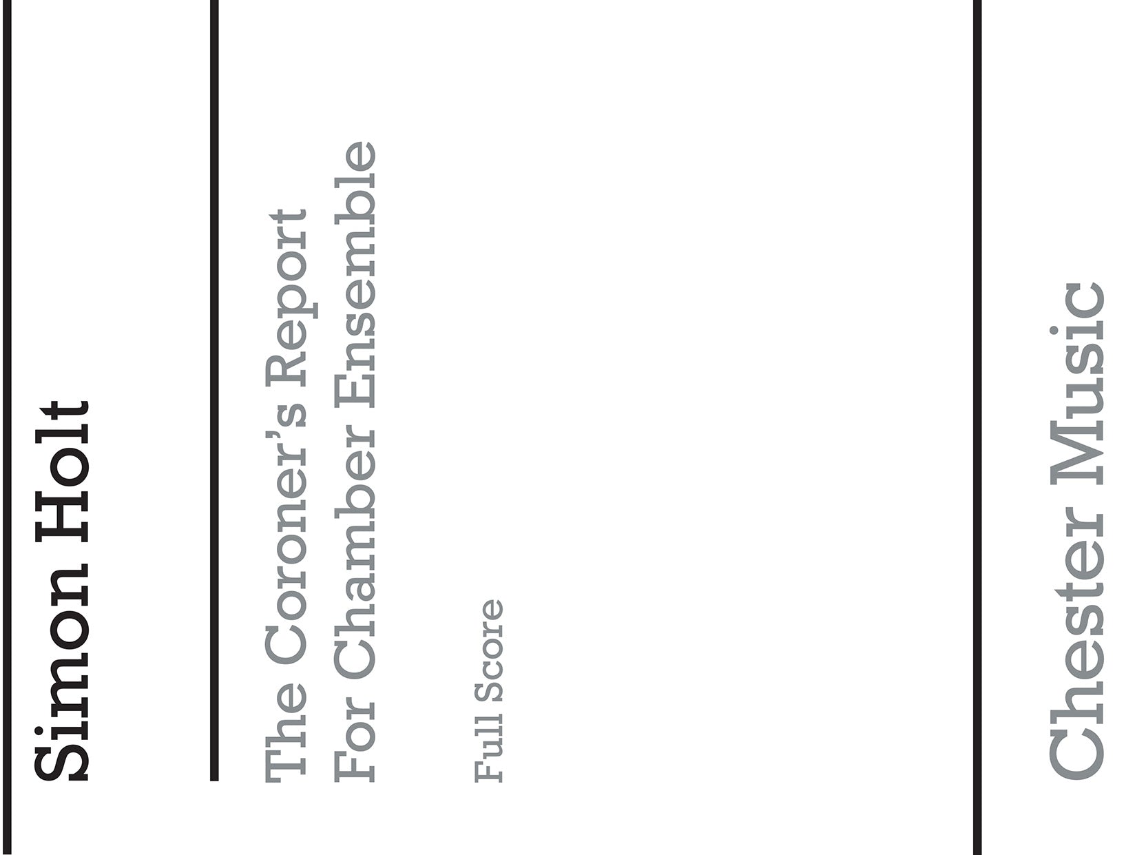The Coroners Report de Simon Holt, Partition d'étude pour ensemble de chambre