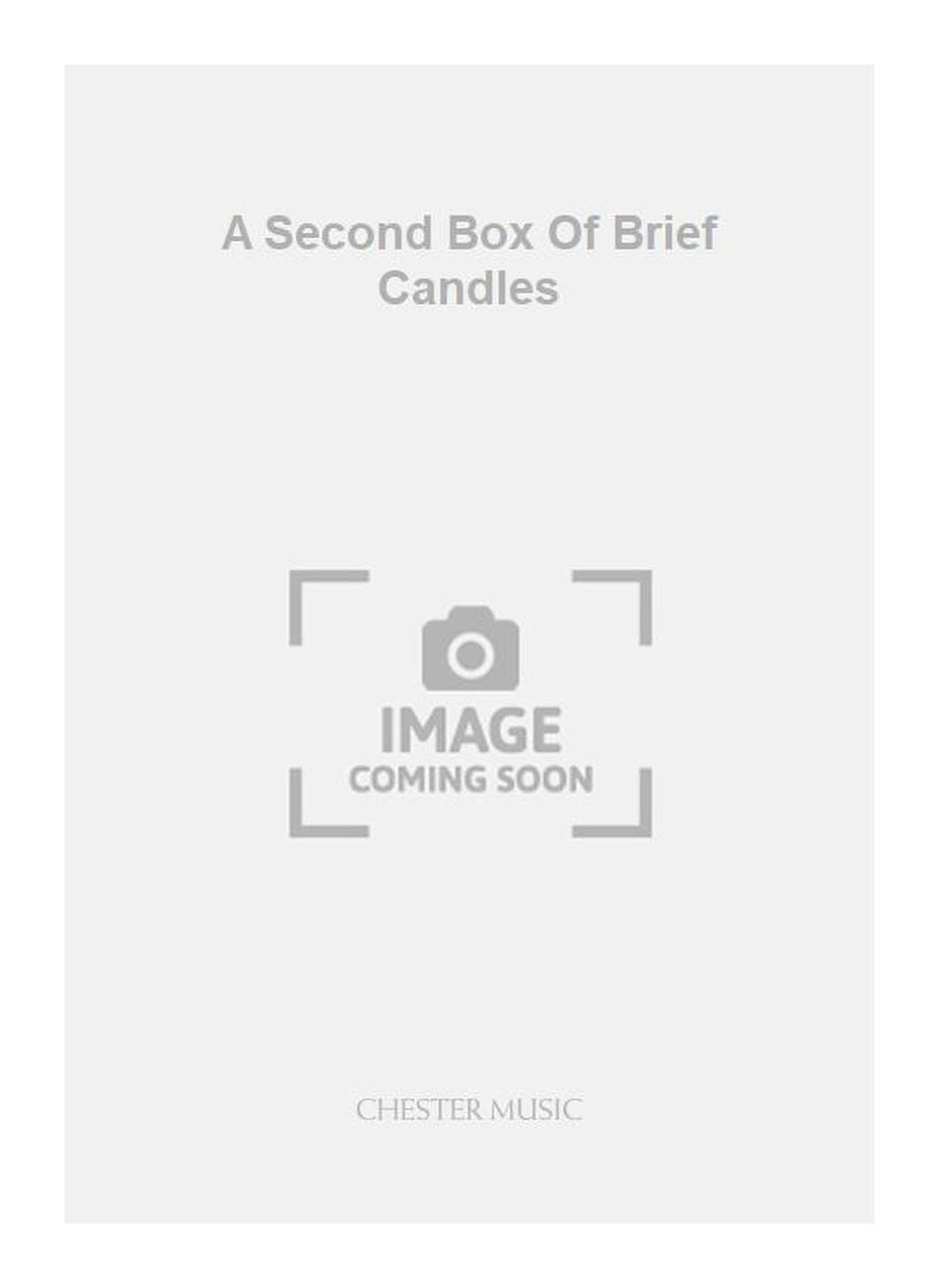 A Second Box Of Brief Candles de Simon Holt, Livre pour clarinette