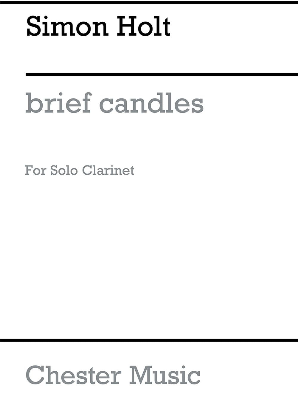 Brief Candles de Simon Holt, Livre pour clarinette
