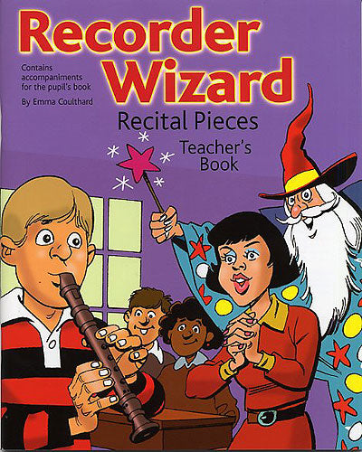 Recorder Wizard Recital Pieces: Teacher's Book, Livre pour piano et Guitare et Percussion
