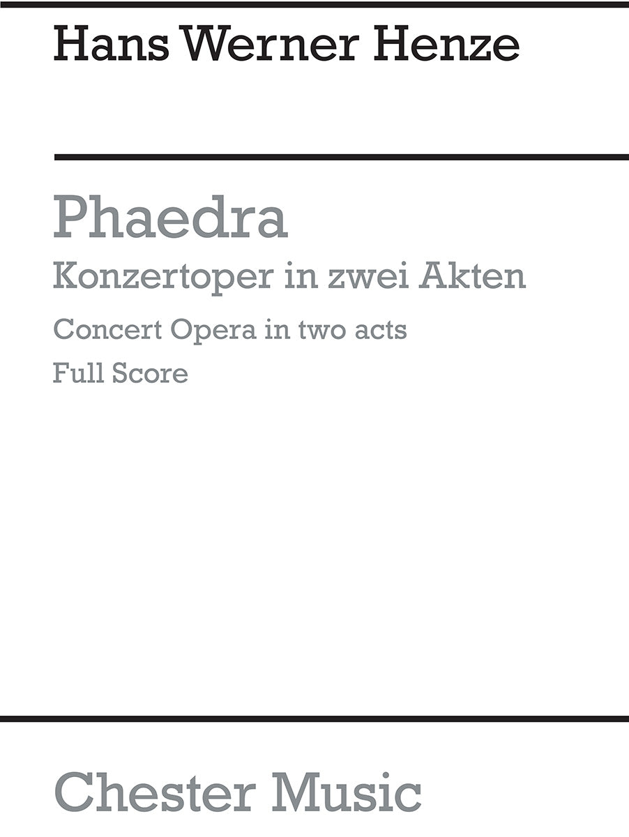 Phaedra de Hans Werner Henze, Partition pour opéra