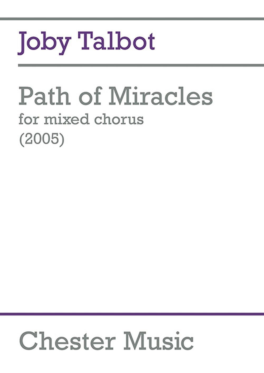 Path Of Miracles de Joby Talbot, Réduction pour piano pour chœur mixte et Piano