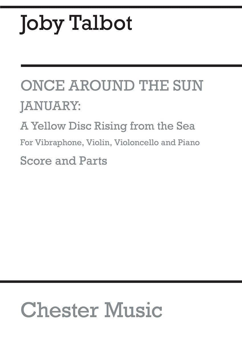 January A Yellow Disc Rising From The Sea de Joby Talbot, Livre pour violon et Violoncelle et Piano
