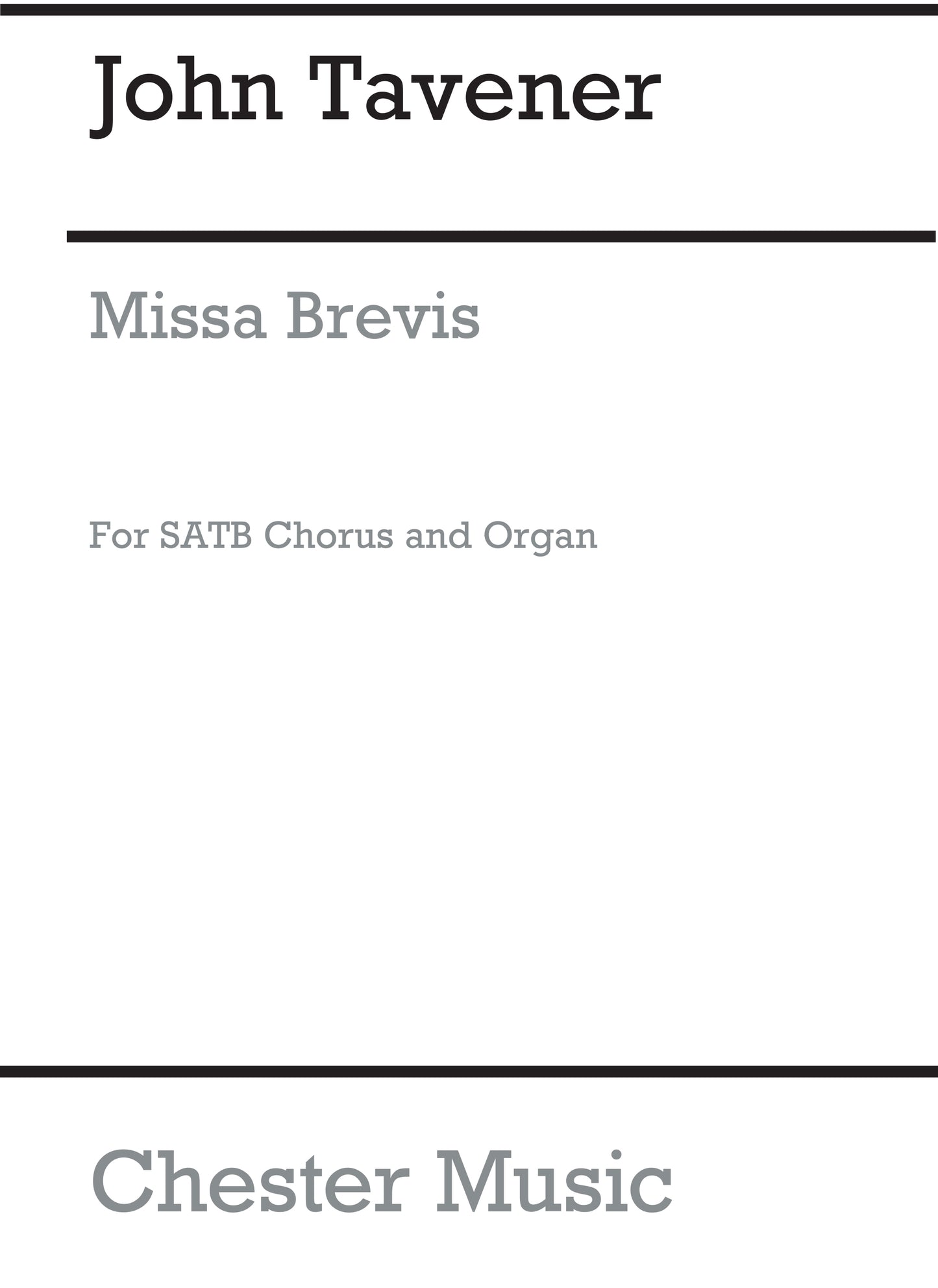 Missa Brevis de John Tavener, Partition chorale pour sATB et Orgue