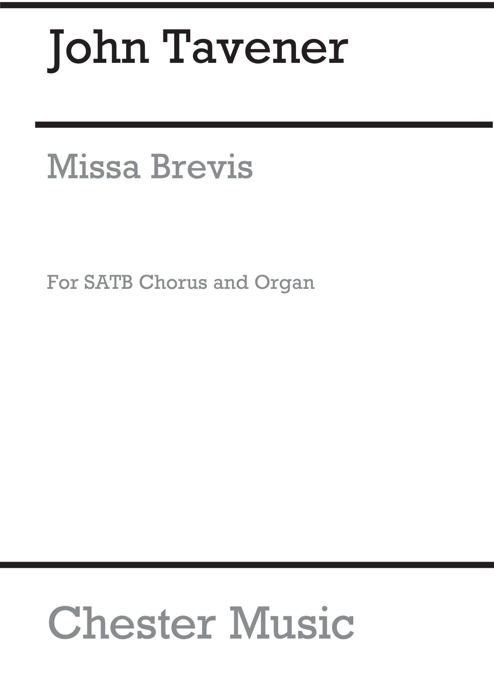 Missa Brevis de John Tavener, Partition chorale pour sATB et Orgue