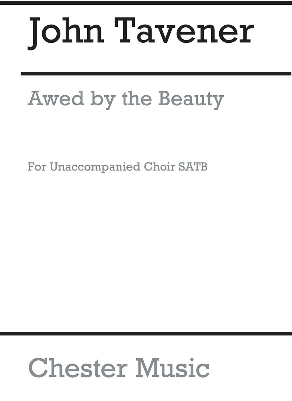 Awed By The Beauty de John Tavener, Partition chorale pour sATB et Orgue