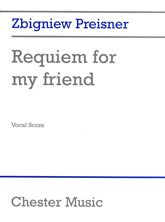 Requiem For My Friend de Zbigniew Preisner, Réduction pour piano pour sATB et Orgue