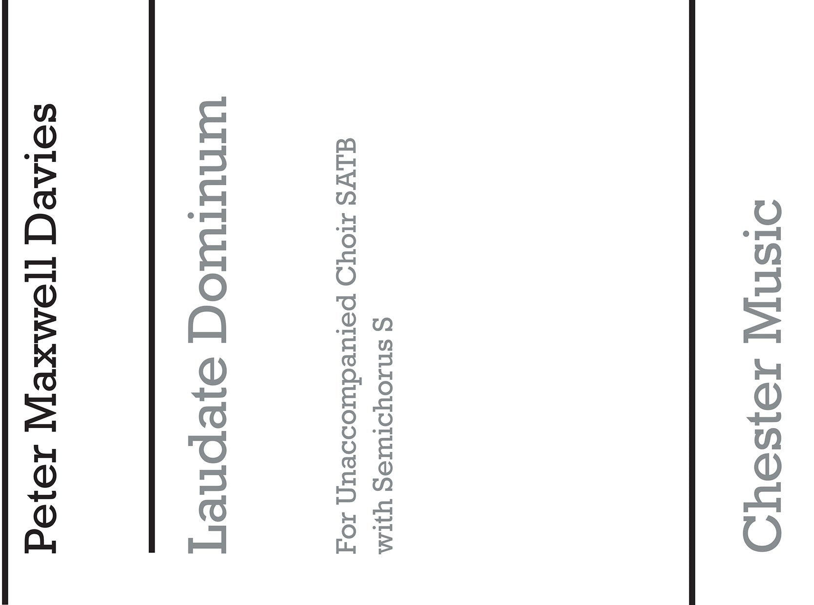 Laudate Dominum de Peter Maxwell Davies, Partition chorale pour sATB