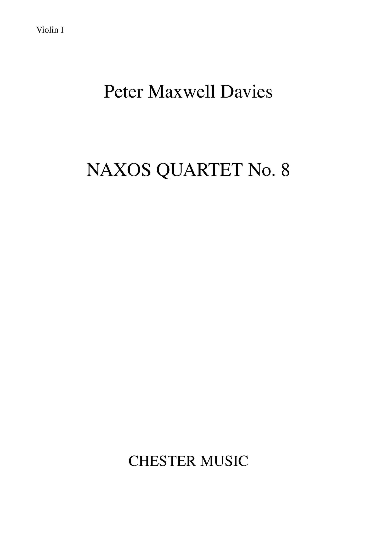 Naxos Quartet No.8 (Parts) de Peter Maxwell Davies, Livre pour quatuor à cordes et Violon