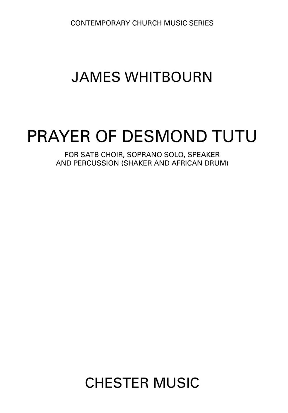 A Prayer Of Desmond Tutu (SATB) de James Whitbourn, Partition chorale pour sATB et Percussion