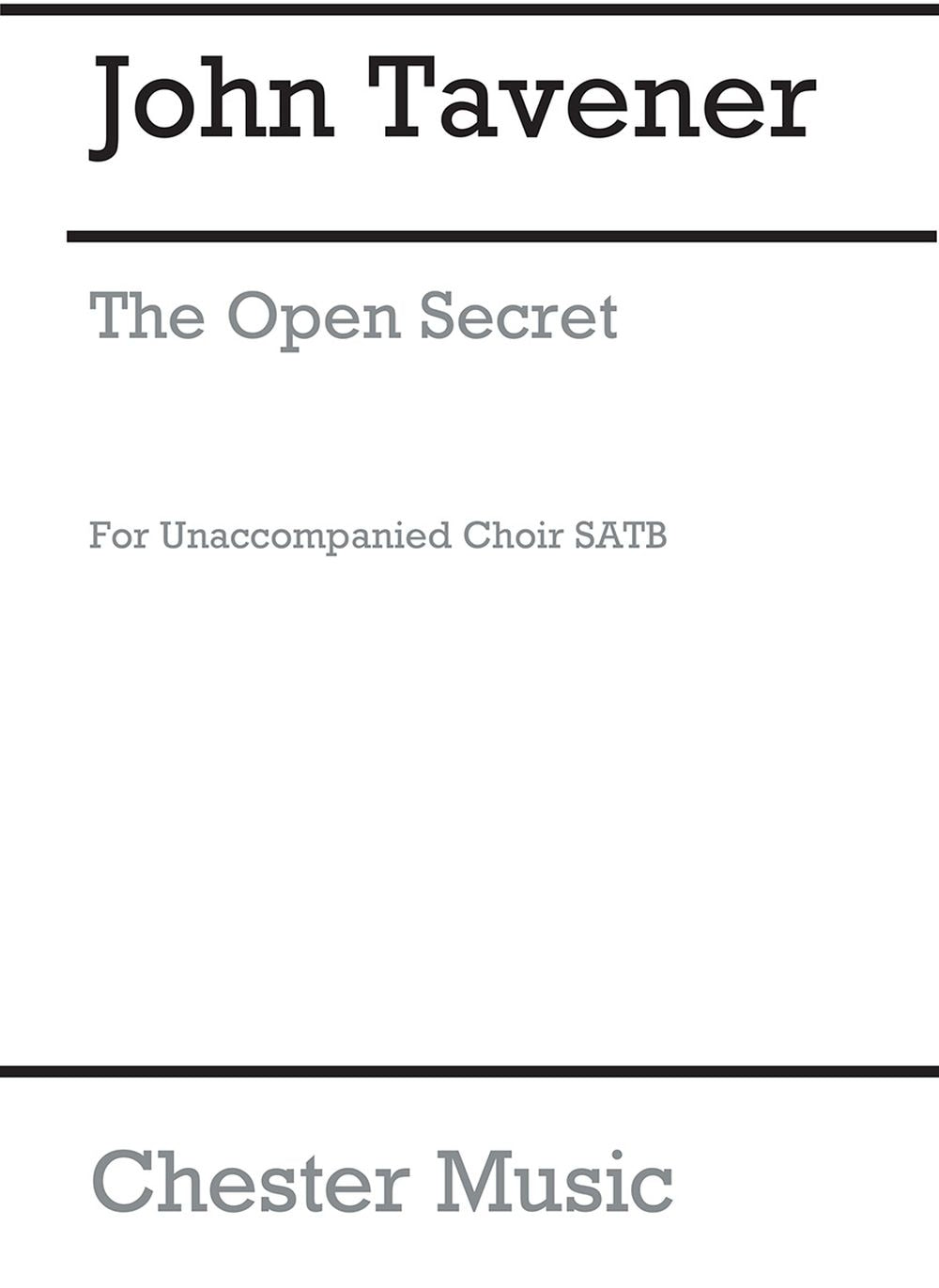 The Open Secret de John Tavener, Partition chorale pour sATB