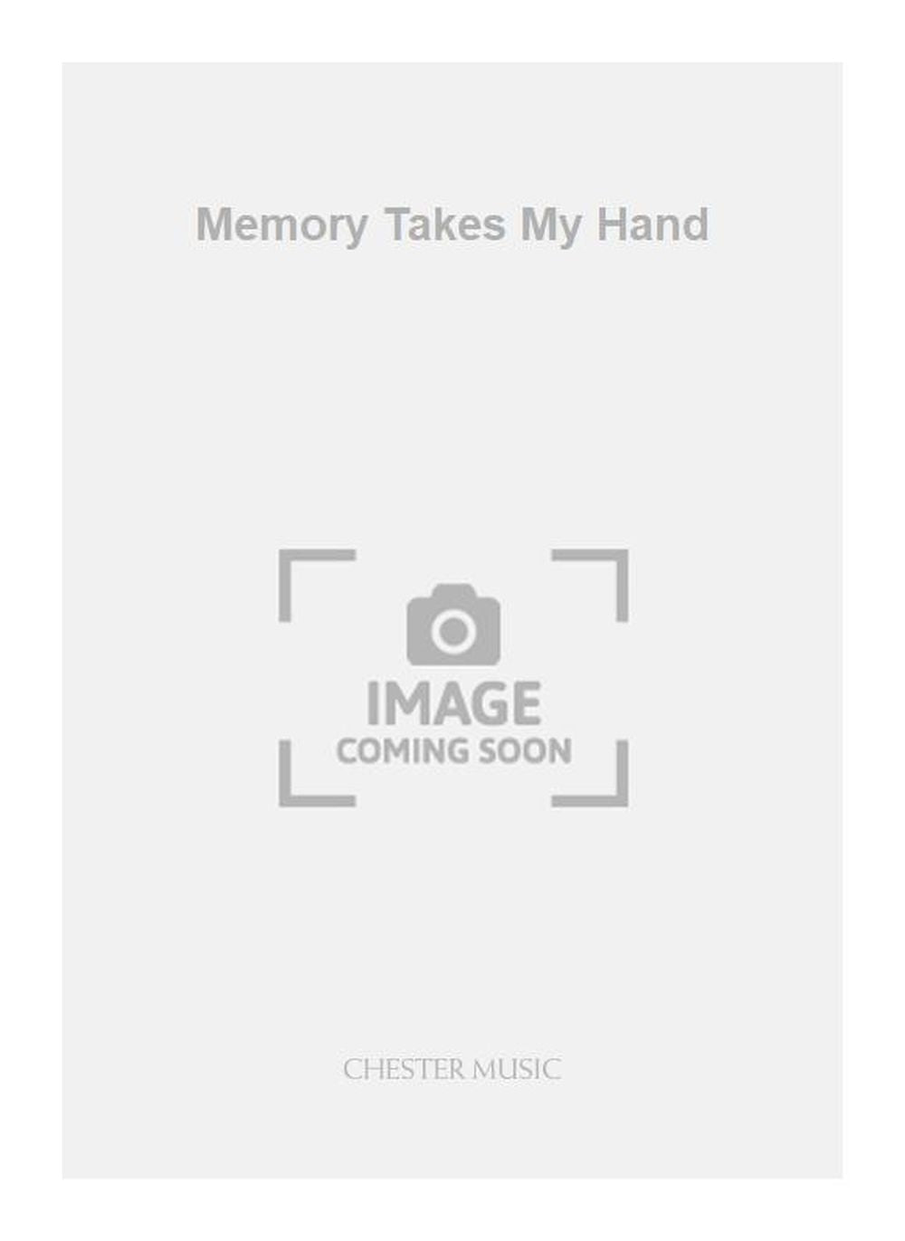 Memory Takes My Hand de Craig Armstrong, Réduction pour piano pour sATB
