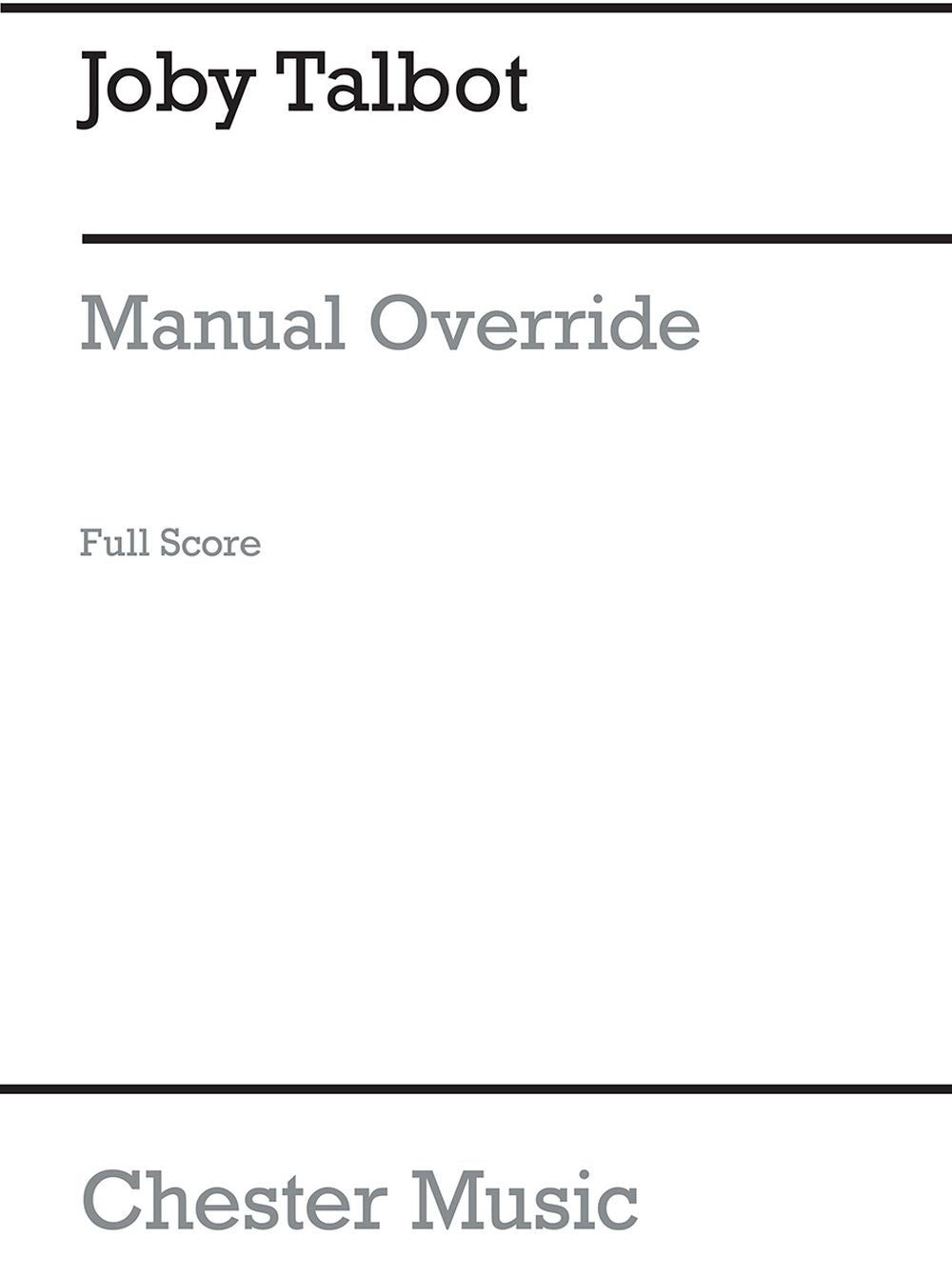 Manual Override de Joby Talbot, Partition pour quatuor à cordes