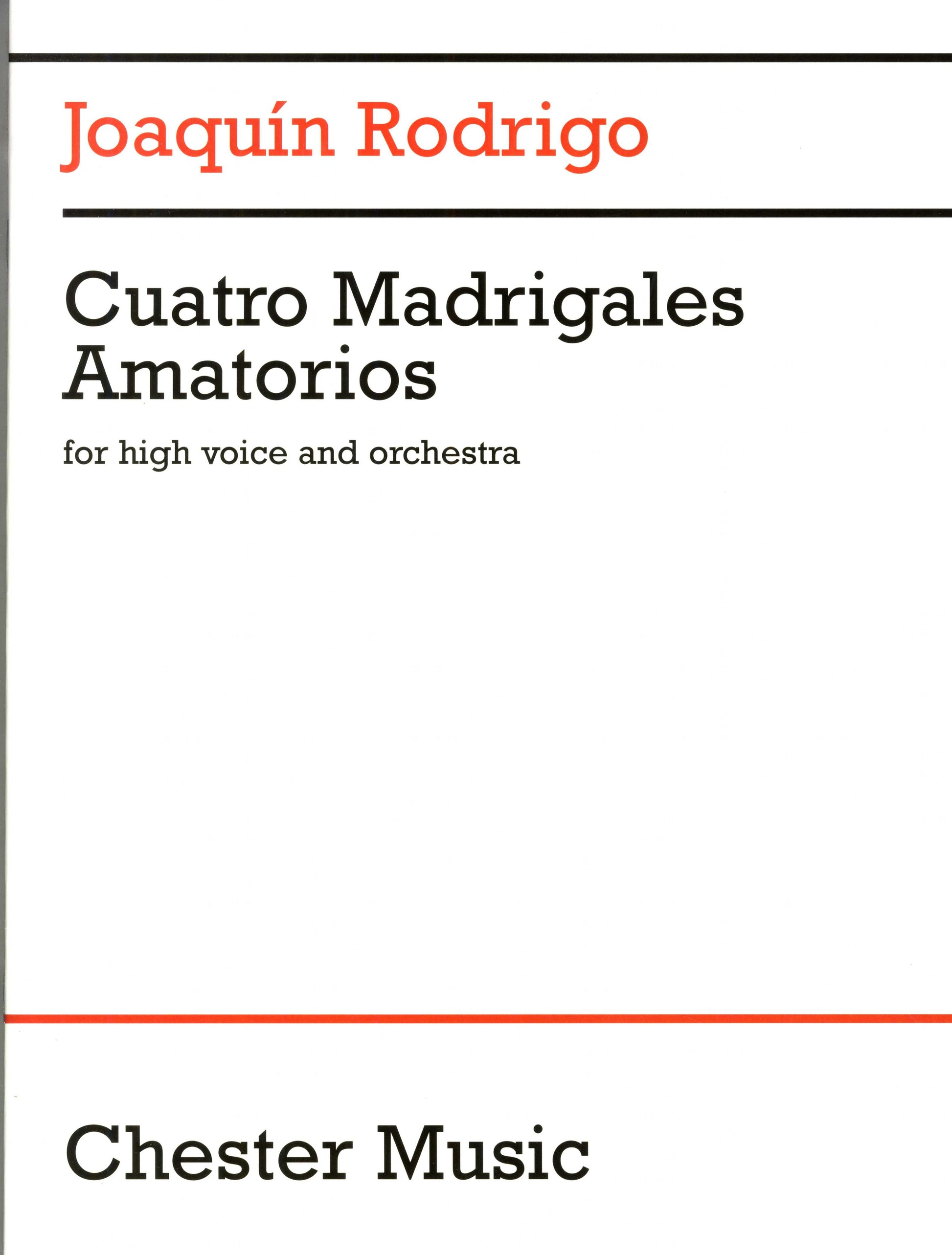 Cuatro Madrigales Amatorios de Joaquín Rodrigo, Livre pour voix aiguë et Orchestre