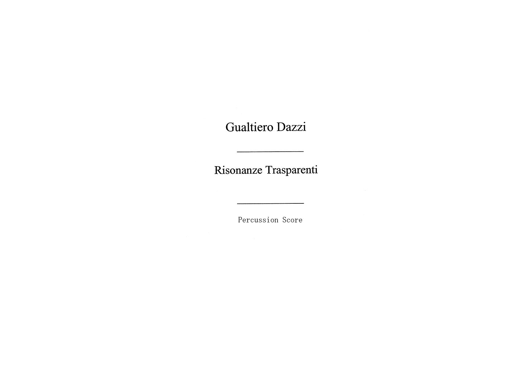 Risonanze Trasparenti de Gualtiero Dazzi, Livre pour percussion