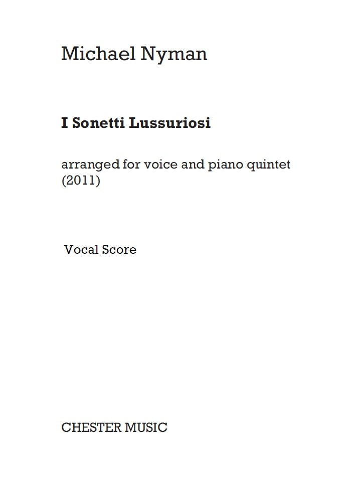 I Sonetti Lussuriosi de Michael Nyman, Réduction pour piano pour voix