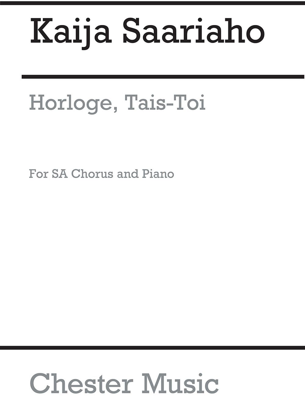 Horloge, Tais-Toi! de Kaija Saariaho, Partition chorale pour 2-Part Choir and Piano