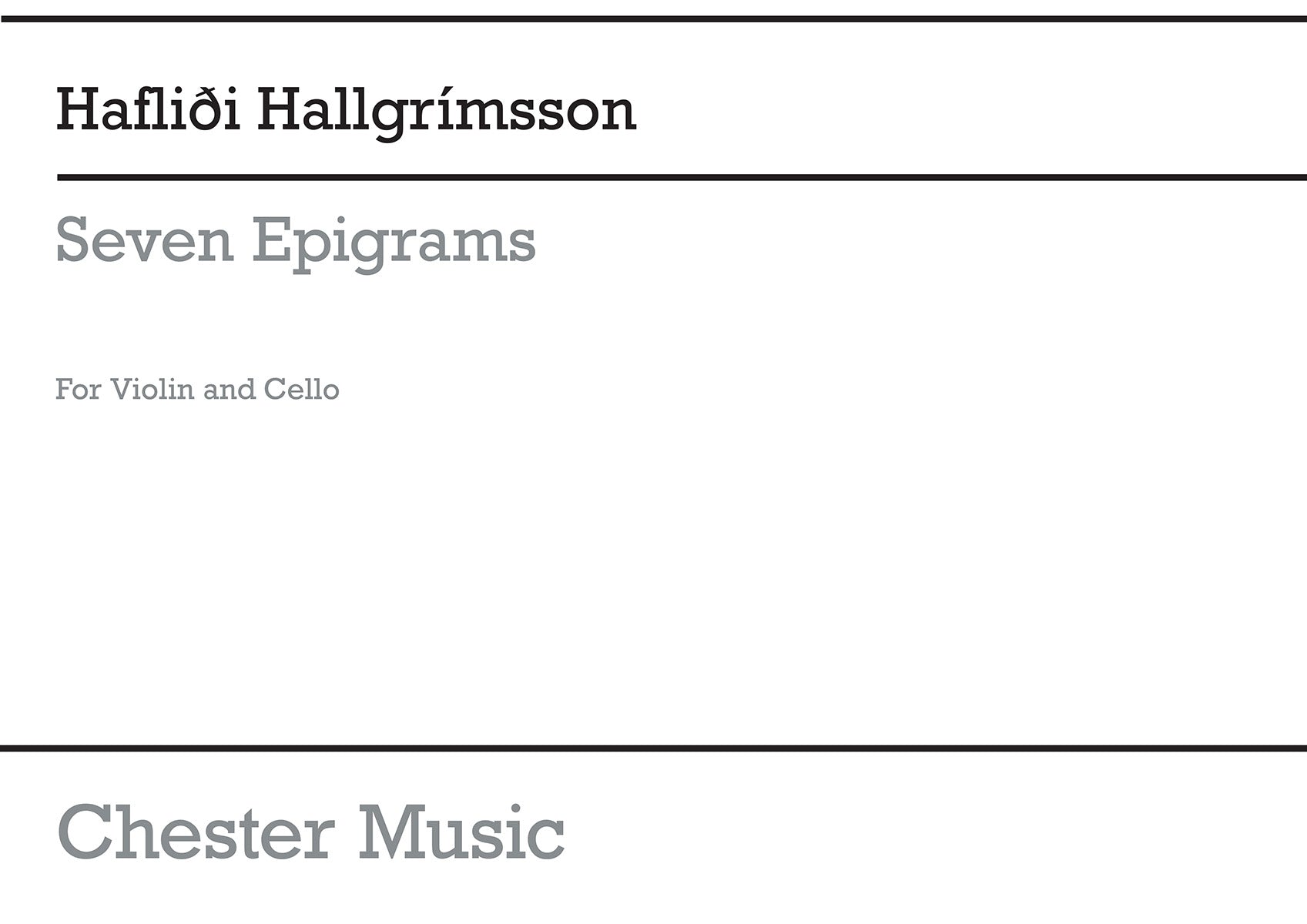 Seven Epigrams de Haflidi Hallgrímsson, Livre pour violon et Violoncelle