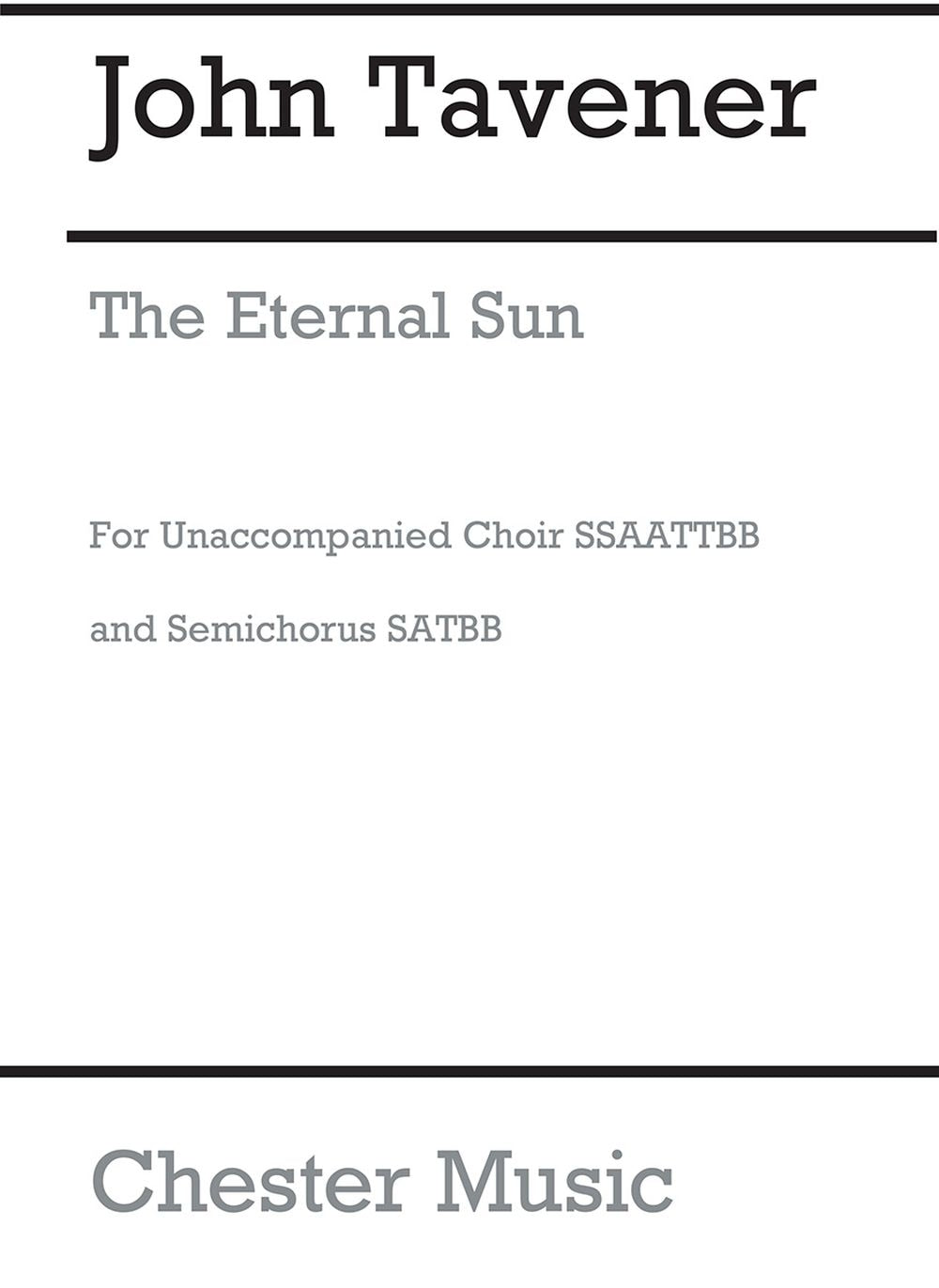 The Eternal Sun de John Tavener, Partition chorale pour sATB