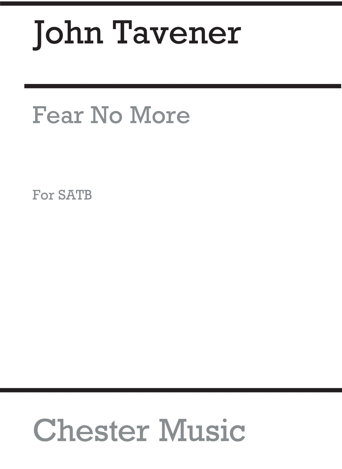 Fear No More de John Tavener, Partition chorale pour sATB
