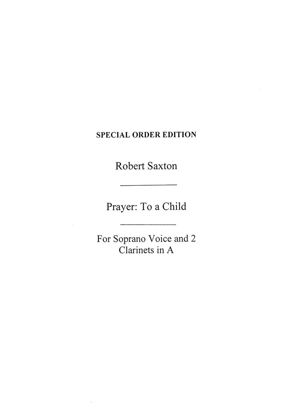 Prayer de Robert Saxton, Livre pour clarinette [Duet] et Soprano