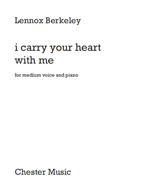 I Carry Your Heart With Me de Lennox Berkeley, Réduction pour piano pour voix moyenne et Piano