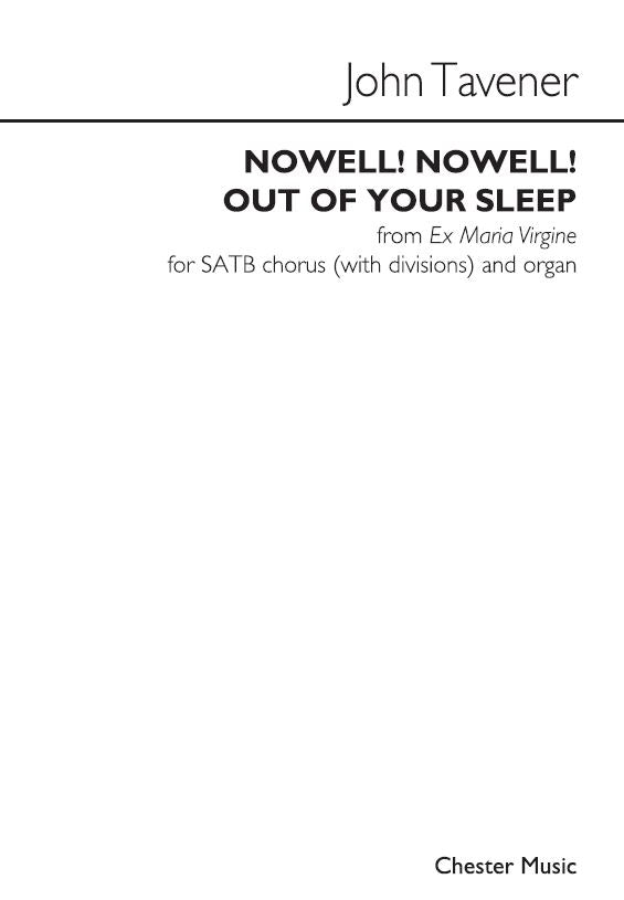 Nowell Nowell Out Of Your Sleep de John Tavener, Partition chorale pour sATB et Orgue