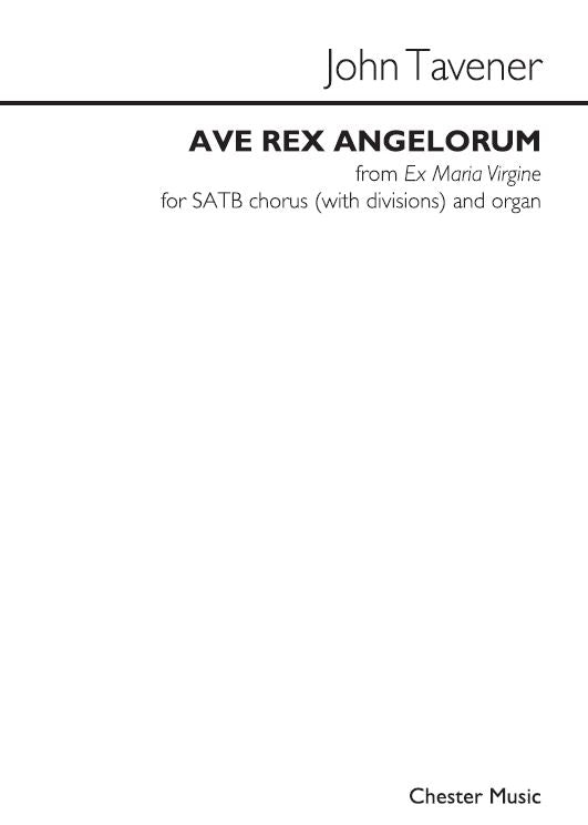Ave Rex Angelorum de John Tavener, Partition chorale pour sATB et Orgue