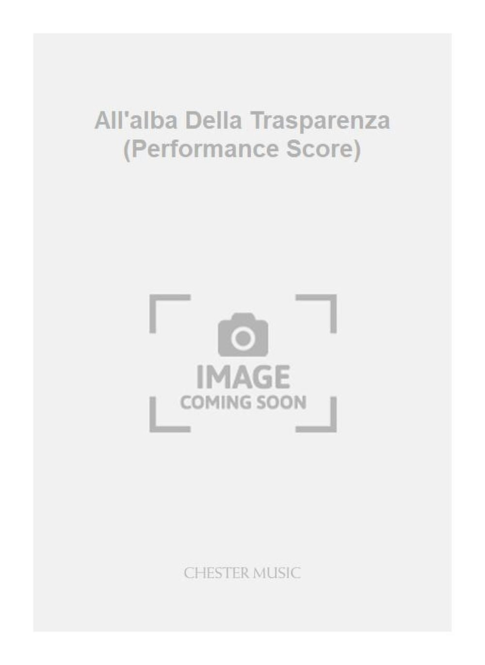 All'alba Della Trasparenza (Performance Score) de Gualtiero Dazzi, Partition pour violon et Violoncelle et Accordéon