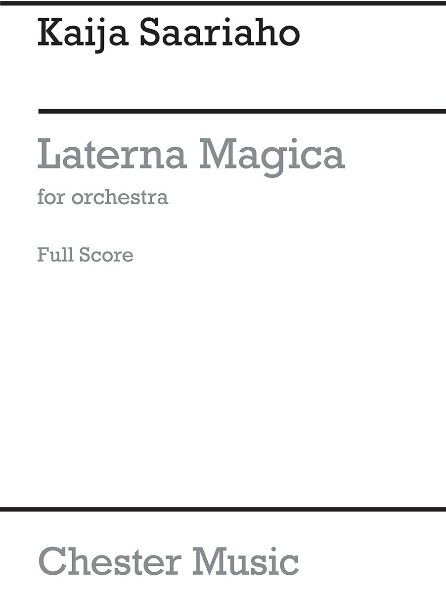 Laterna Magica for Orchestra (Full Score) de Kaija Saariaho, Partition pour orchestre
