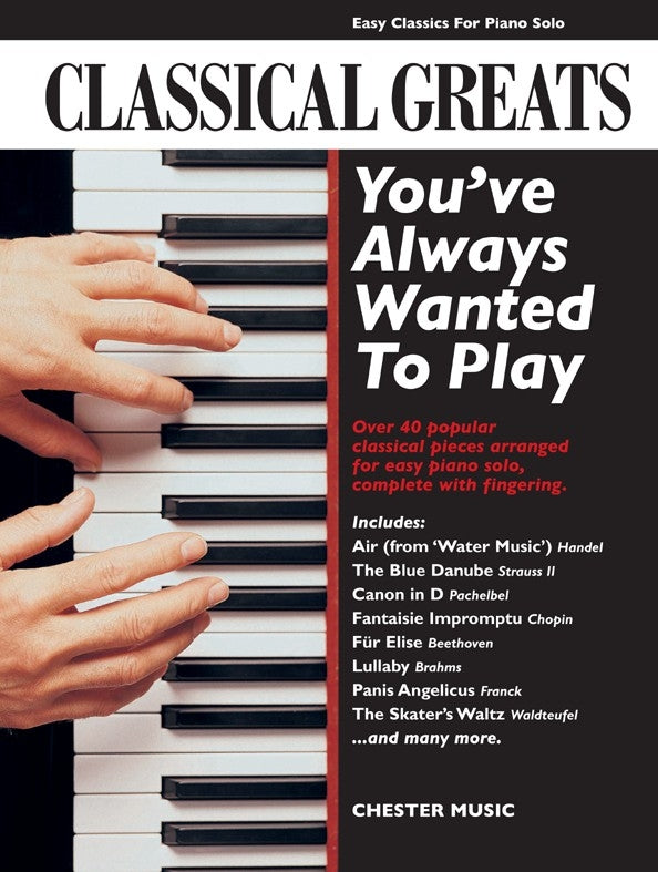Classical Greats You'Ve Always, Livre pour piano