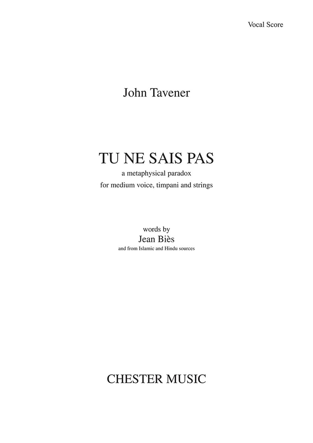 John Tavener: Tu Ne Sais Pas de John Tavener, Réduction pour piano pour voix moyenne et Piano
