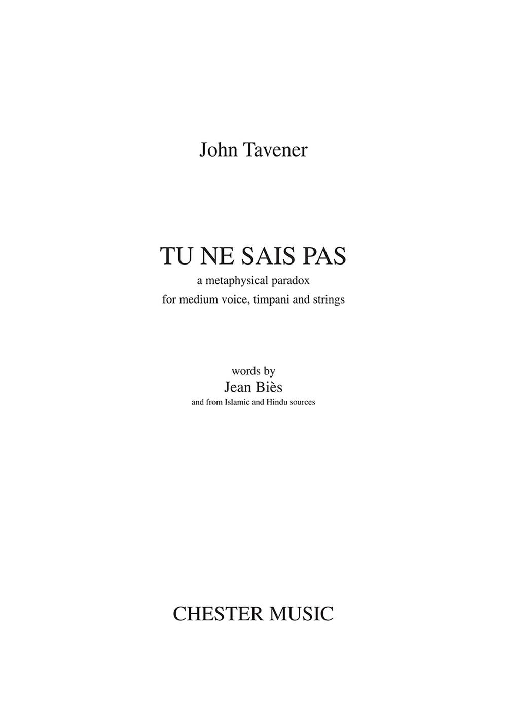 John Tavener: Tu Ne Sais Pas de John Tavener, Partition pour voix moyenne et Timbales et Ensemble à cordes