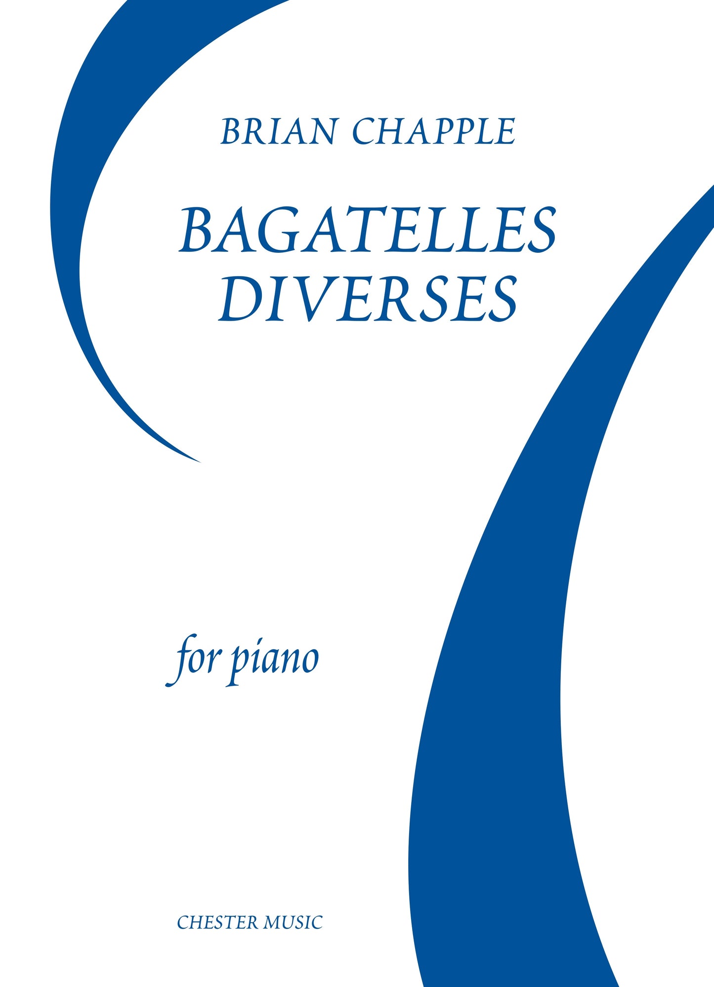 Bagatelles Diverses For Piano de Brian Chapple, Livre pour piano