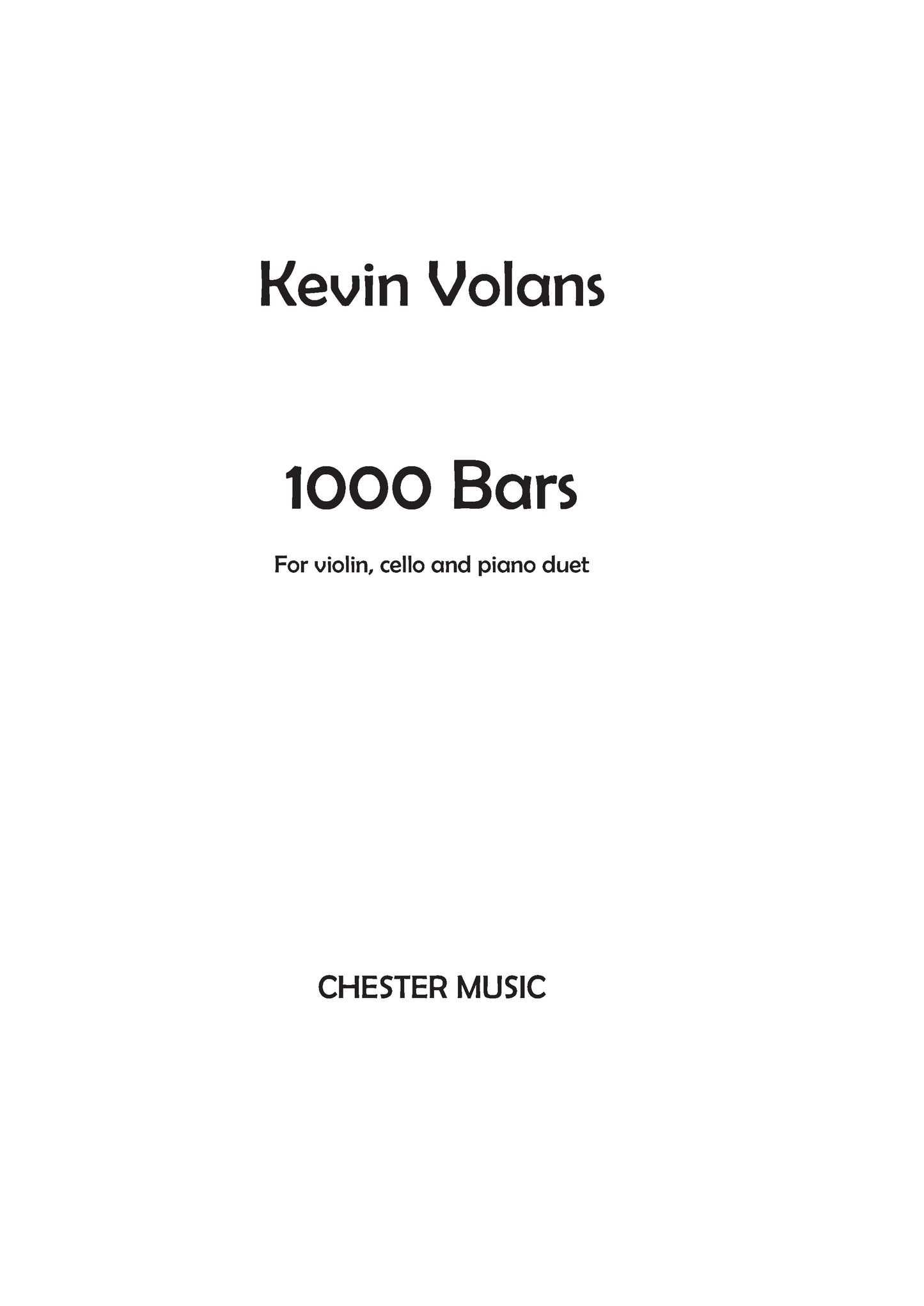 1000 Bars (Short Version) de Kevin Volans, Livre pour violon et Violoncelle et 2 pianos