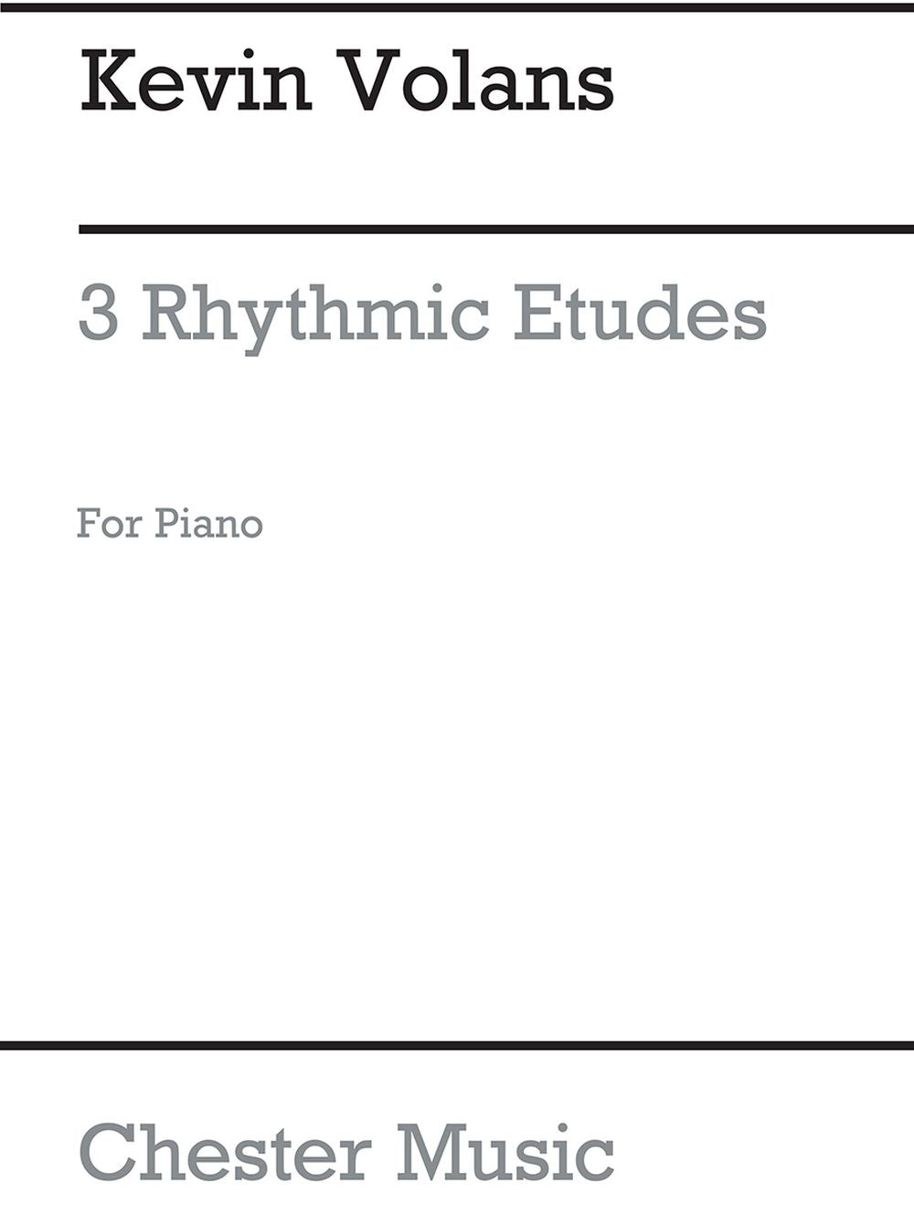 3 Rhythmic Etudes for Piano de Kevin Volans, Livre pour piano