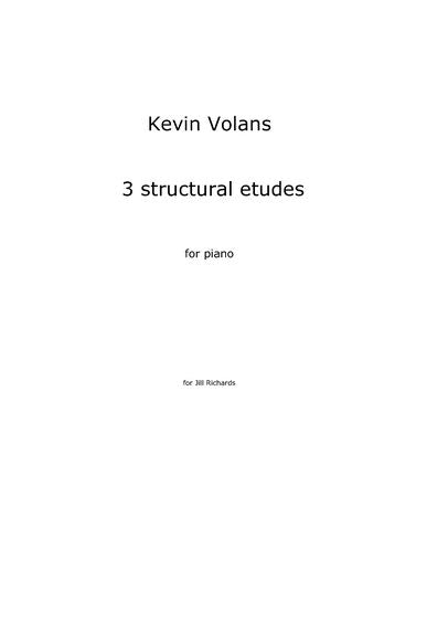 3 Structural Etudes for Piano de Kevin Volans, Livre pour piano