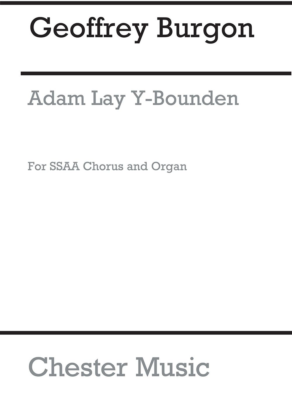 Adam Lay Y-Bounden de Geoffrey Burgon, Partition chorale pour sSAA et Orgue