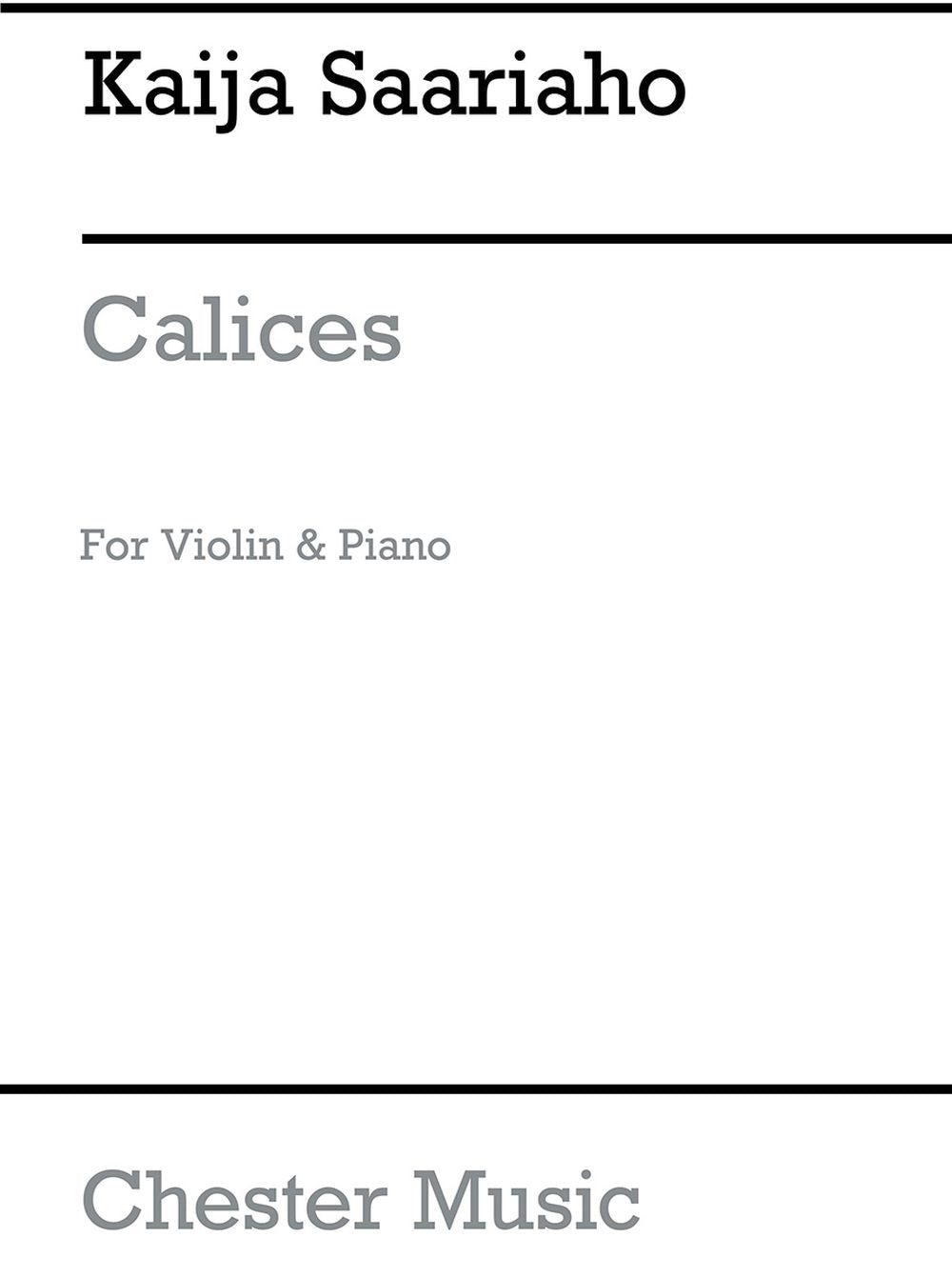 Calices For Violin And Piano de Kaija Saariaho, Livre pour violon et Piano