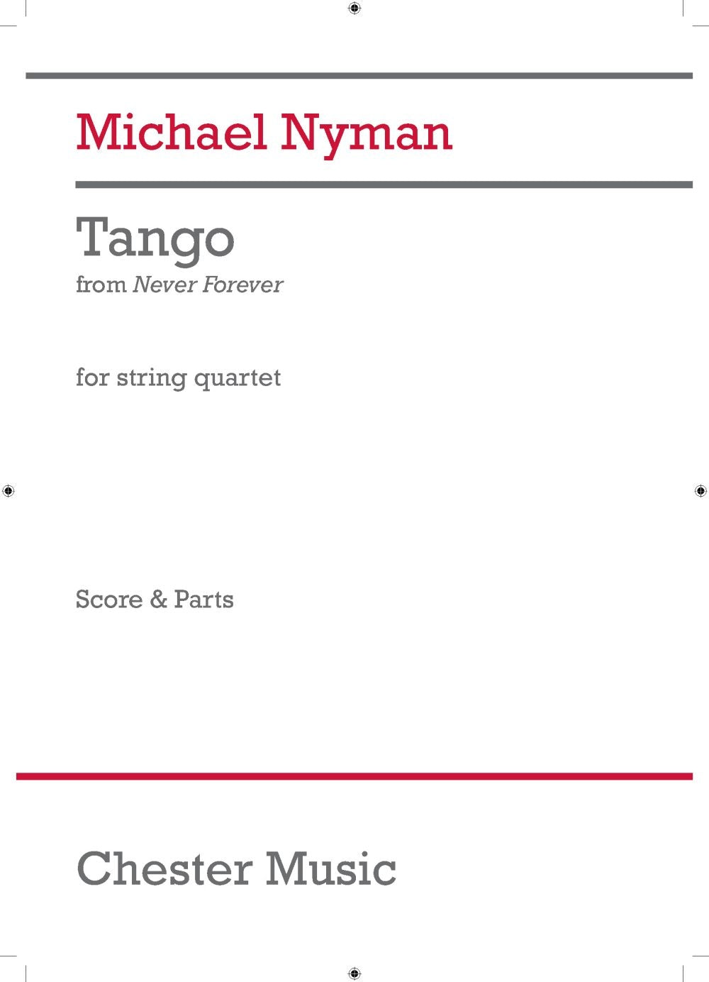 Tango (from Never Forever) de Michael Nyman, Partition + parties pour quatuor à cordes