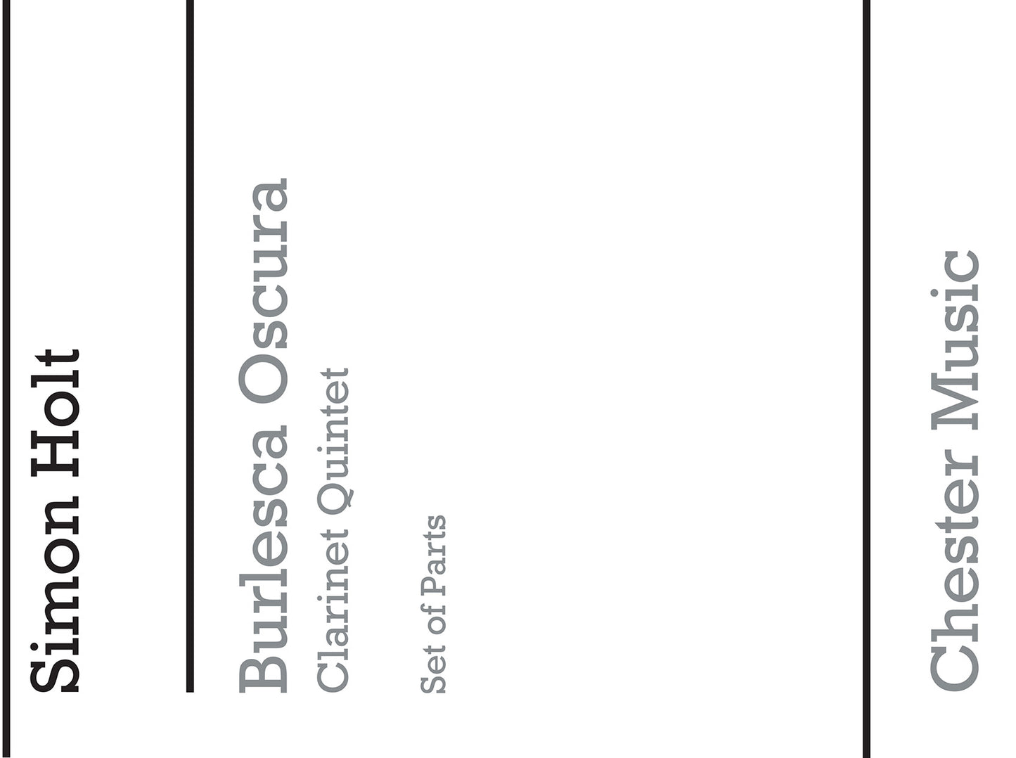Burlesca Oscura (Parts) de Simon Holt, Livre pour clarinette et Quatuor à cordes