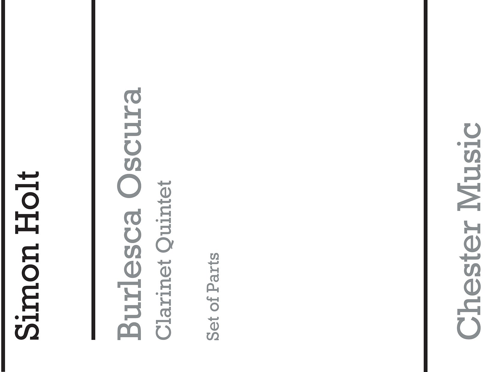 Burlesca Oscura (Parts) de Simon Holt, Livre pour clarinette et Quatuor à cordes