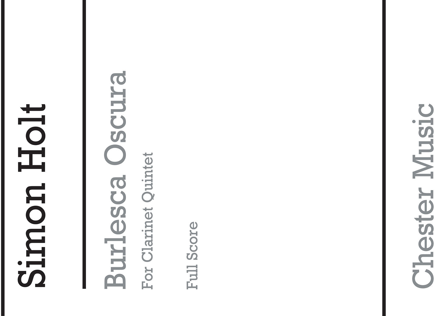 Burlesca Oscura de Simon Holt, Partition pour clarinette et Quatuor à cordes