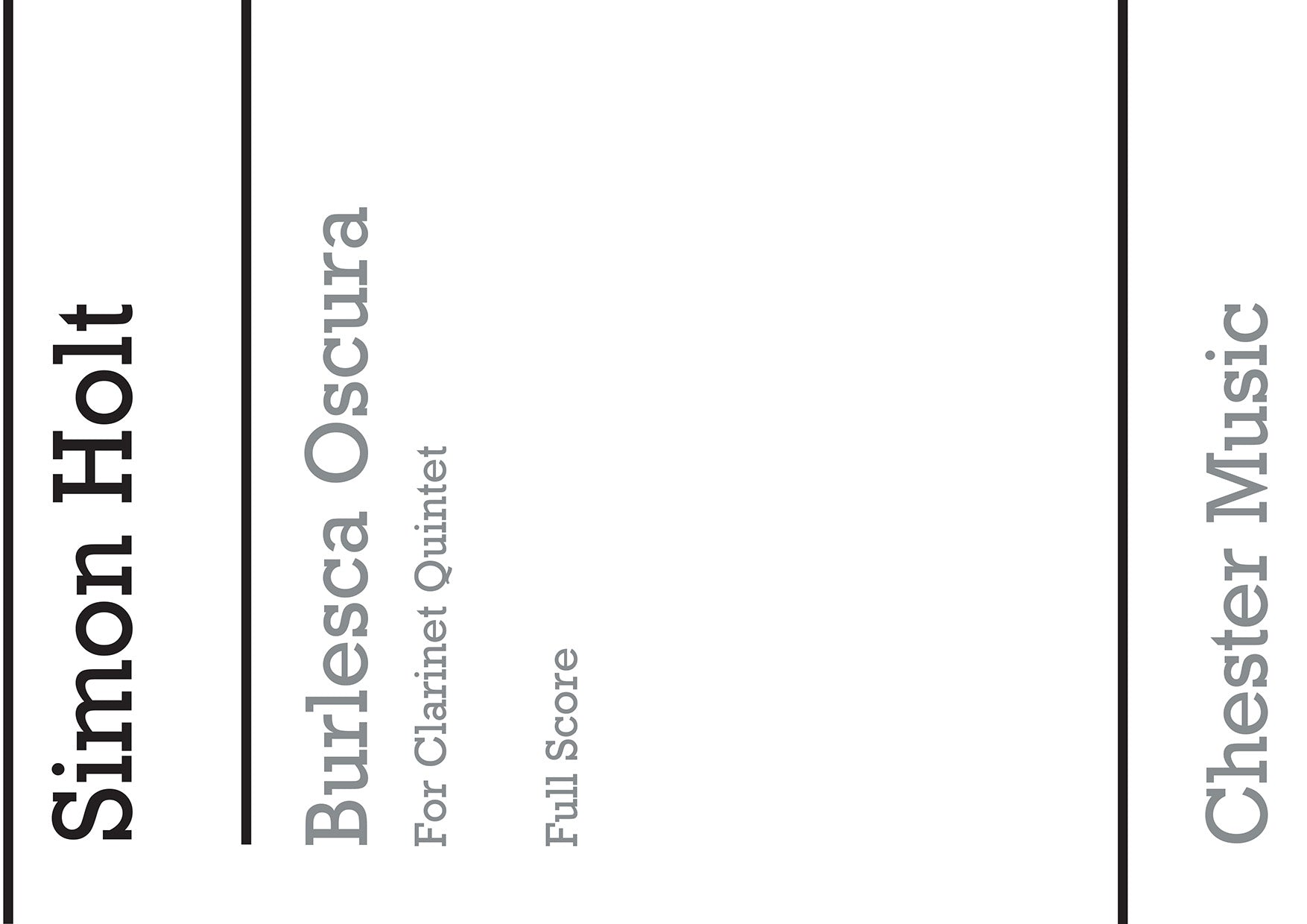 Burlesca Oscura de Simon Holt, Partition pour clarinette et Quatuor à cordes