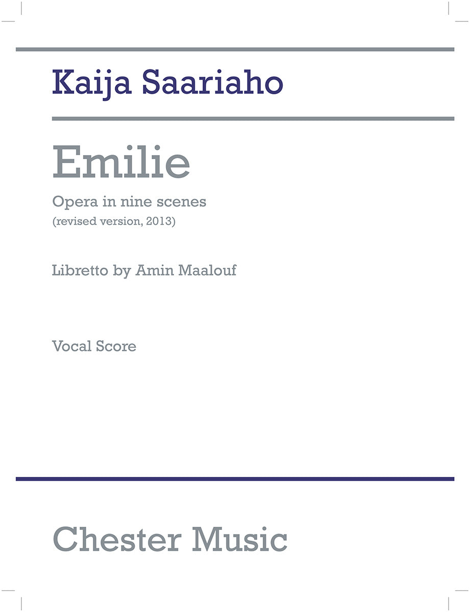 Emilie Opera In Nine Scenes de Kaija Saariaho, Partie séparée pour opéra