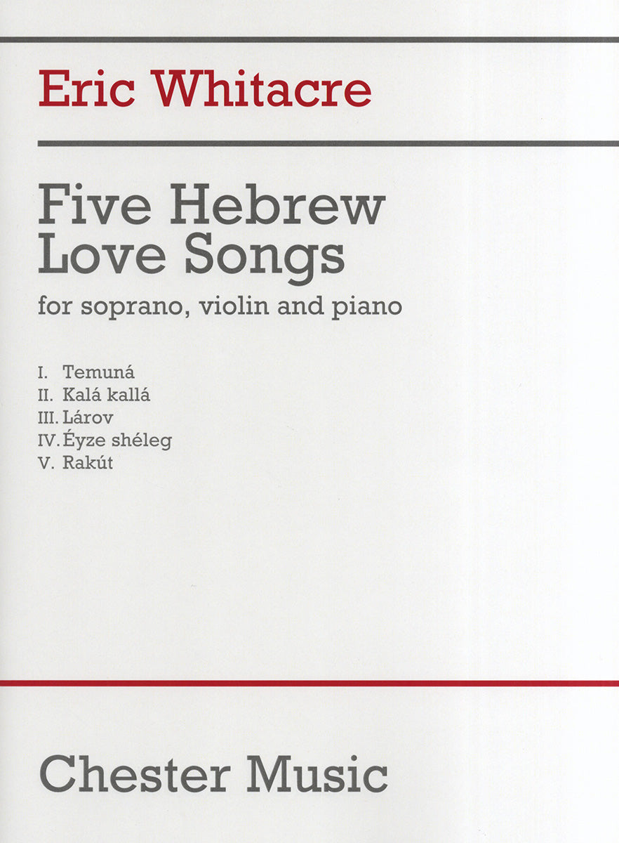 Five Hebrew Love Songs de Eric Whitacre, Partition pour soprano et Violon et Percussion et Piano