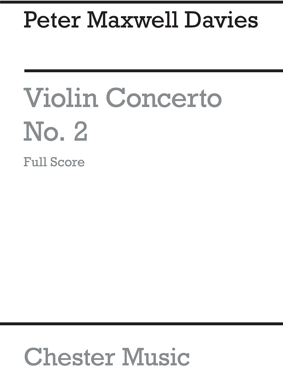 Violin Concerto No.2 de Peter Maxwell Davies, Partition pour orchestre