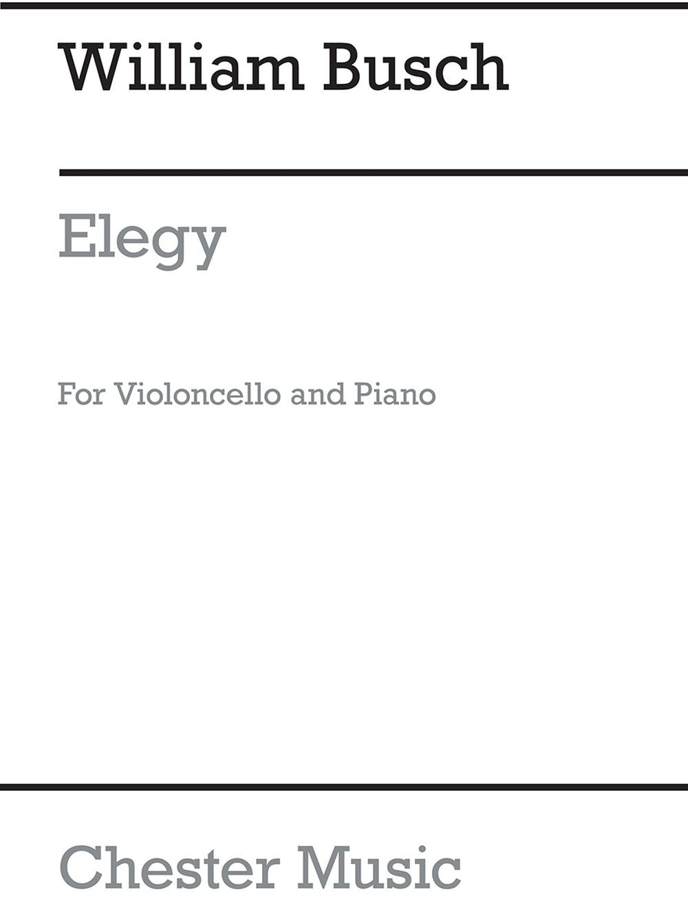 Elegy (Cello/Piano) de William Busch, Livre pour violoncelle et Piano