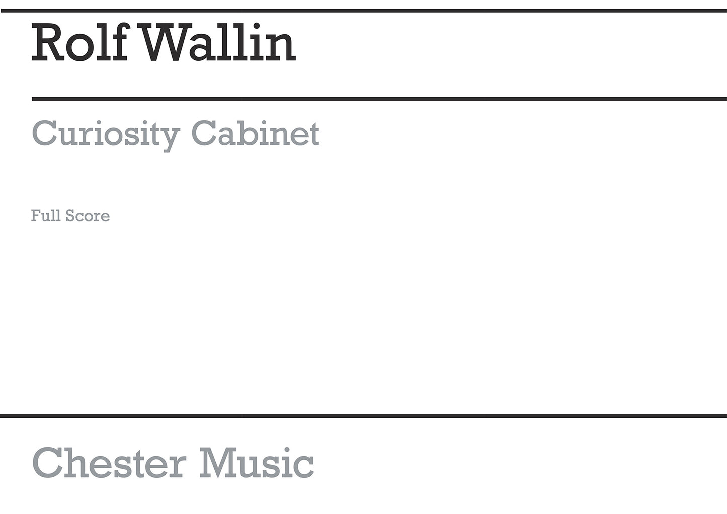 Curiosity Cabinet de Rolf Wallin, Partition pour quatuor à cordes