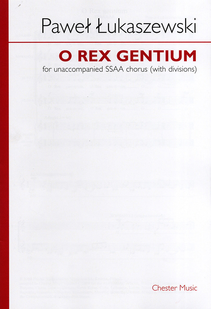 O Rex Gentium de Paweł Łukaszewski, Partition chorale pour sSAA